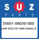 35601-06G30-000 Suzuki Lamp Assy,fr Turn Signal,r 3560106G30000, New Genuine Oem. Fixed Price $107.75.
