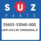 35603-33D40-000 Suzuki Lamp Assy,rr Turnsignal,r 3560333D40000, New Genuine Oem. Fixed Price $119.28.
