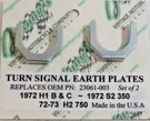 Turn Signal Earth Plates Kawasaki H2 750 H1 500 S2. Fixed Price $11.00.