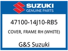 Suzuki Oem Part 47100-14J10-RB5 Cover, Frame Rh (white). Fixed Price $143.11.