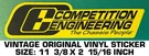 Competition Engineering Chassis - Vintage Original Vinyl Decal Sticker Racing. Fixed Price $9.40.