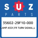 35602-29F10-000 Suzuki Lamp Assy,fr Turn Signal,l 3560229F10000, New Genuine Oem. Fixed Price $120.79.