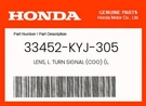 Honda Genuine Lens, Turn Signal (coo) (l. 33452-KYJ-305. Fixed Price $10.44.