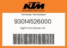 Ktm Genuine Right Front Flasher Us - 93014526000. Fixed Price $37.16.