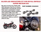Silver Led Indicators Fit For Royal Enfield Super Meteor 650. Fixed Price $95.00.