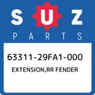 63311-29FA1-000 Suzuki Extension,rr Fender 6331129FA1000, New Genuine Oem Part. Fixed Price $62.27.