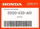 Honda Genuine Socket 33120-K33-A01. Fixed Price $44.59.