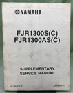 Genuine Yamaha LIT-11616-17-27 FJR1300S(C) FJR1300AS(C) Supp. Service Manual 200. Fixed Price $18.95.