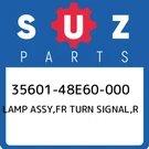 35601-48E60-000 Suzuki Lamp Assy,fr Turn Signal,r 3560148E60000, New Genuine Oem. Fixed Price $136.33.