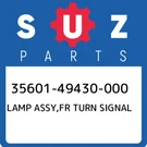 35601-49430-000 Suzuki Lamp Assy,fr Turn Signal 3560149430000, New Genuine Oem. Fixed Price $160.38.