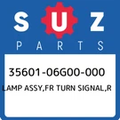 35601-06G00-000 Suzuki Lamp Assy,fr Turn Signal,r 3560106G00000, New Genuine Oem. Fixed Price $104.75.
