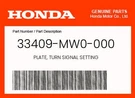 Honda Genuine Plate, Turn Signal Setting 33409-MW0-000. Fixed Price $8.99.