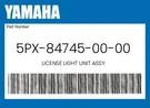 Yamaha Genuine License Light Unit Assy 5PX-84745-00-00. Fixed Price $157.59.