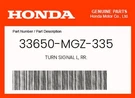 Honda Genuine Turn Signal L, Rr. 33650-MGZ-335. Fixed Price $14.38.