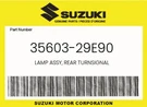 Suzuki Genuine Lamp Assy, Rear Turnsignal 35603-29E90. Fixed Price $91.18.