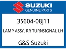 Suzuki Oem Part 35604-08J11 Lamp Assy, Rr Turnsignal Lh. Fixed Price $130.33.