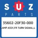 35602-20F30-000 Suzuki Lamp Assy,fr Turn Signal,l 3560220F30000, New Genuine Oem. Fixed Price $95.22.